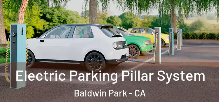  Electric Parking Pillar System Baldwin Park - CA