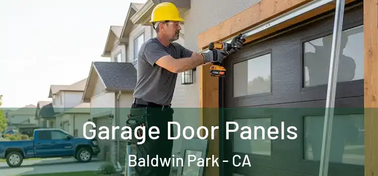  Garage Door Panels Baldwin Park - CA